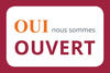 Nous sommes ouvert Nous sommes ouvert